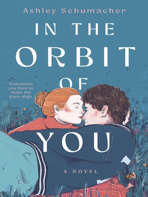 cover image of In the Orbit of You